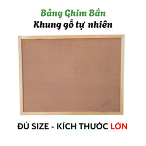 Bảng ghim bần KHUNG GỖ TỰ NHIÊN kích thước lớn - tặng kèm hộp 35 cái ghim